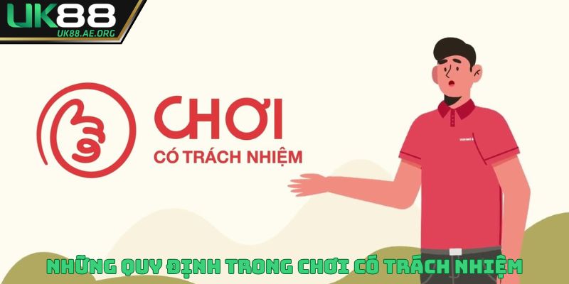 Những quy định cần thiết trong chơi có trách nhiệm