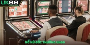 nổ hũ đổi thưởng UK88